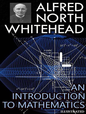 cover image of An Introduction to Mathematics. Illustrated